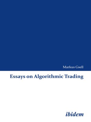 cover image of Essays on Algorithmic Trading
